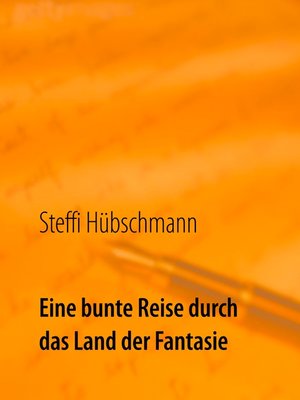 cover image of Eine bunte Reise durch das Land der Fantasie